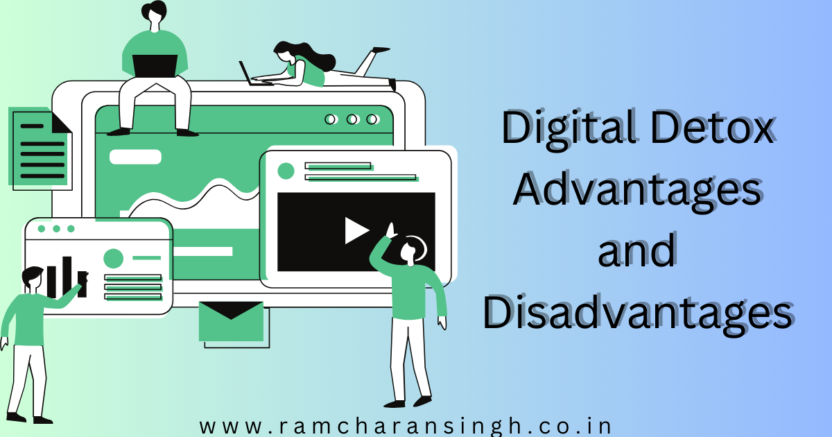 Digital Detox Advantages and Disadvantages